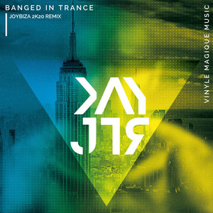 Banged in Trance (Joybiza 2K20 Remix)