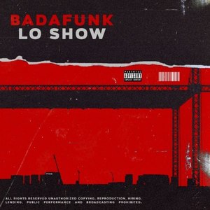 Lo Show (Explicit)