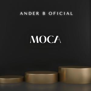 Moca (Explicit)