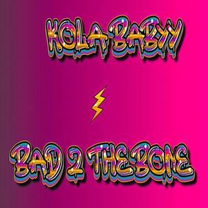 Bad 2 The Bone (Explicit)
