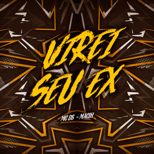 Virei Seu Ex (Explicit)