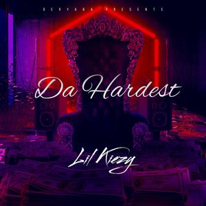 Da Hardest (Explicit)