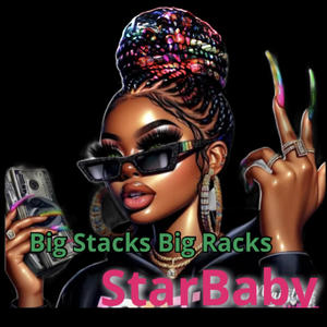 Big Stacks Big Racks (Explicit)