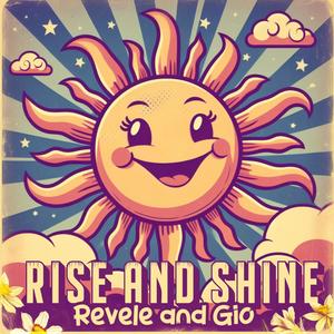 Rise And Shine