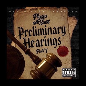 Preliminary Hearings, Pt. 1 (Explicit)