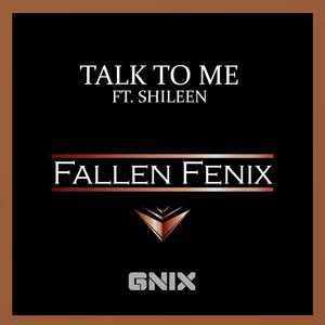 Talk To Me(feat. Shileen)