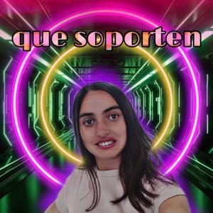 Que Soporten (feat. Mery Brilli)