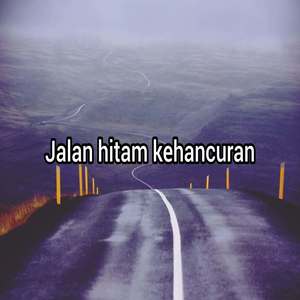 Jalan hitam kehancuran