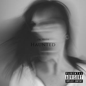 Haunted (Explicit)