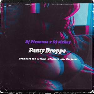 Panty Droppa (Explicit)