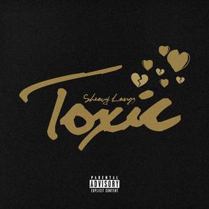 Toxic (Explicit)