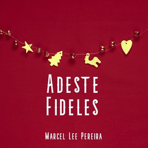 Adeste Fideles