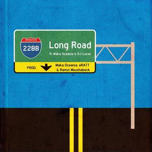 Long Road (feat. Dj Lucas & Maka 3.0) (Explicit)