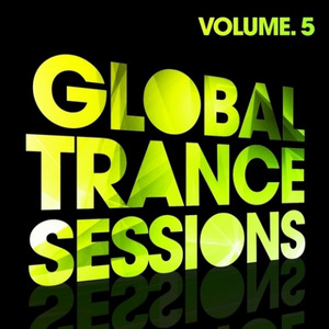 Global Trance Sessions Vol. 5