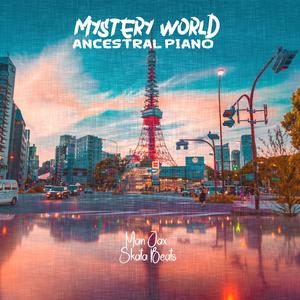 Mystery World (Ancestral Piano)