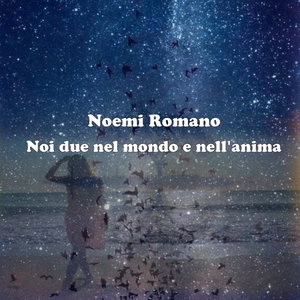 Noi due nel mondo e nell'anima