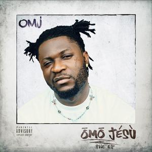 Omo Jesu (Explicit)