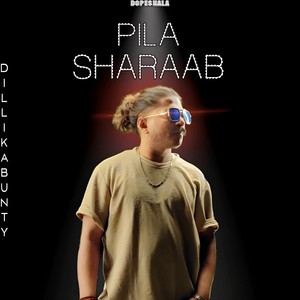 Pila Sharaab