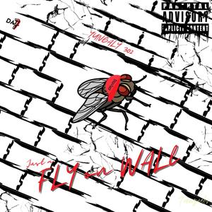 Just A Fly On Da Wall (Explicit)
