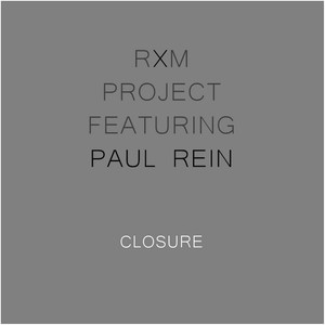 Closure(feat. Paul Rein)