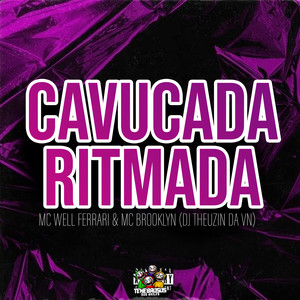 Cavucada Ritmada (Explicit)