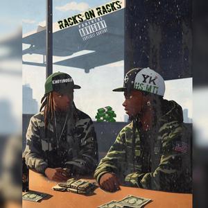 Racks on Racks (Explicit)