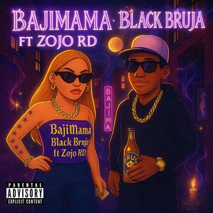 Bajimama (feat. Zojo RD)