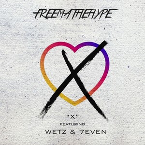 X (feat. Wetz & 7even)