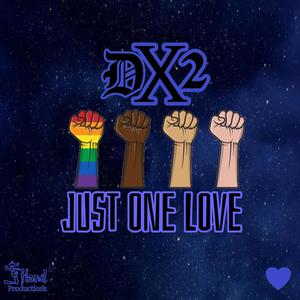 JUST ONE LOVE