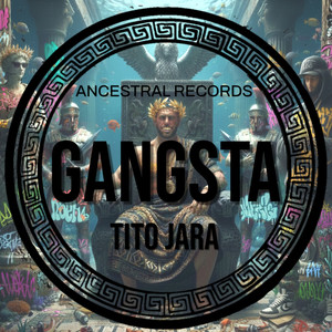 Tito Jara - Gangsta