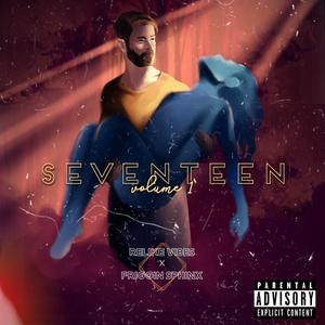 Seventeen (feat. Ameen Farish) [Explicit]