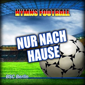 HYMNS FOOTBALL PRESENT GOLD BAND (Nur Nach Hause - Hymnem BSC Berlin Anthems)