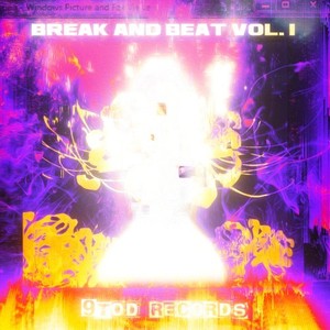 Break and Beat Vol. 1 (Explicit)