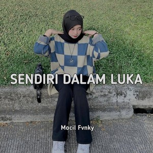 Sendiri Dalam Luka