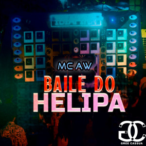 Baile do Helipa(feat. Perera DJ)