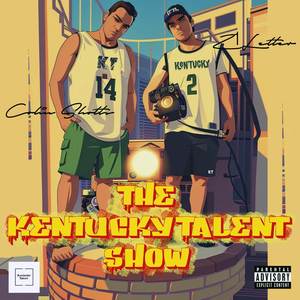 The Kentucky Talent Show (Explicit)