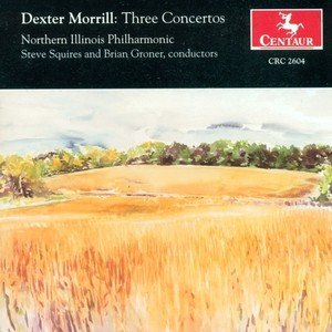 MORRILL, D.: Saxophone Concerto / Trombone Concerto / Concerto for Cornet and 17 Instruments (Duke, Mindeman, Ponzo)