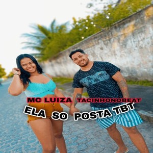 Ela Só Posta TBT (Explicit)