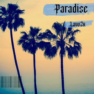 Paradise (Explicit)