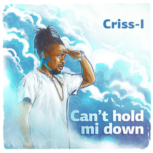 Can't Hold Mi Down