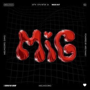 MIG (feat. EDWARD!X & FUSE!X) (Explicit)