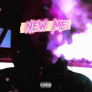 New Me (Explicit)