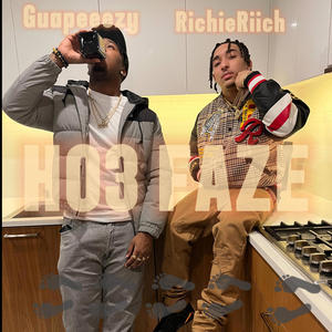 HOE FAZE (feat. RichieRiich) (Explicit)