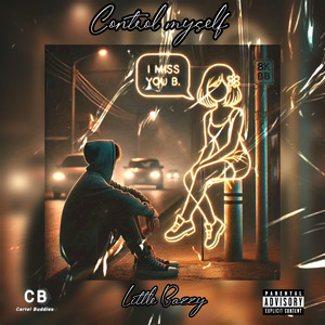 Control Myself (Explicit)