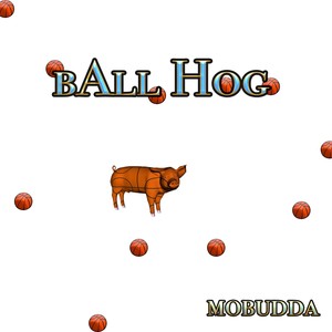 Ball Hog