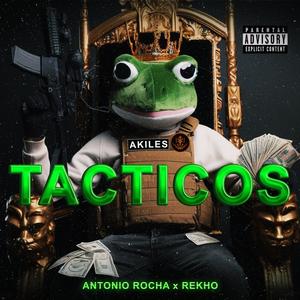 Tacticos (feat. REKHO) (Explicit)