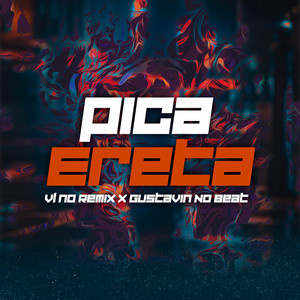 Pica Ereta (Explicit)