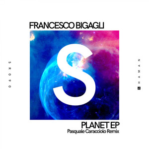 Planet (Pasquale Caracciolo Remix)