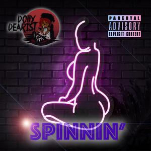 Spinnin (Explicit)