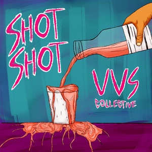 Shot Shot (Explicit)